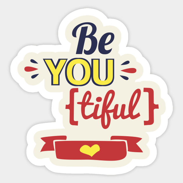 Be-You-Tiful Sticker by isabelast